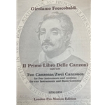 Frescobaldi, Girolamo 2 Canzoni (from Libro Primo delle Canzoni) (Sc+P)