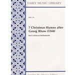 Rhaw, Georg: 7 Christmas Hymns (1544)