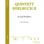 Herrmann, Ulrich, ed.: Quintett Spielbuch II