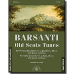 Barsanti, Francesco: Old Scots Tunes