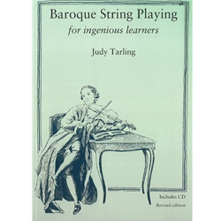 Tarling, Judy: Baroque String Playing for ingenious learners