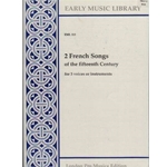 Anonymous 2 French Songs of the 15th century (3 x Sc)