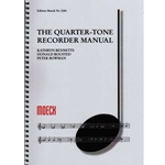 Bennetts Quarter-Tone Recorder Manual