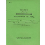 Bergmann For the Alto Recorder Player