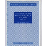du Caurroy, Eustache Fantasies a III, IV, V, &amp; VI parties (Paris, 1610) (Sc+P; specify wind or string)