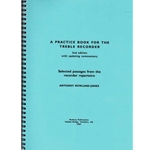 Rowland-Jones, Anthony Practice Book for the Treble Recorder