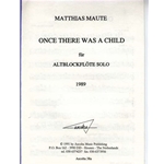 Maute, Matthias Once there was a child