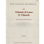 Lasso, Orlando di, [No Selection] and others: 13 Villanelle