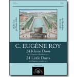 Roy, C. Eugène: 24 Little Duets for 2 flageolets