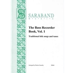 Connelly, Patrice: Bass Recorder Book, Vol. 1—Traditional folk songs & tunes