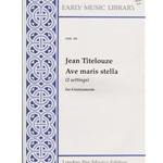 Titelouze, Jean: Ave Maris Stella (2 settings)