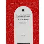 Isaac, Heinrich: Italian Songs