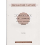 Wilbye, John: The Lady Oriana