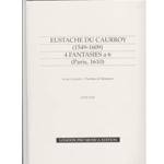 du Caurroy: 4 Fantasies a 6