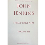 Jenkins, John: Three-Part Airs Vol. III