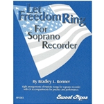 Bonner, Bradley: Let Freedom Ring