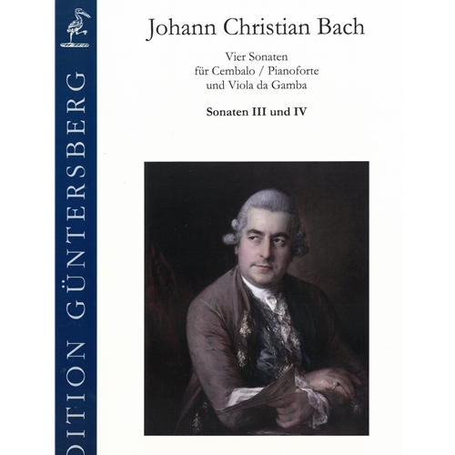 Johann Christian Bach :  Vier Sonaten fur Cembalo / Pianoforte und Viola de Gamba - Sonaten III und IV