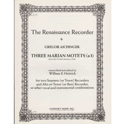 Aichinger, Gregor: 3 Marian Motets a3 (score)