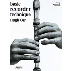 Orr Basic Recorder Technique, Vol. 1  (soprano)