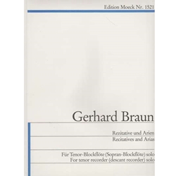 Braun, Gerhard Recitatives & Arias