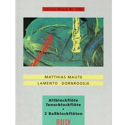 Maute, Matthias Lamento (AT) & Dornroosje (BB) (Sc+P)