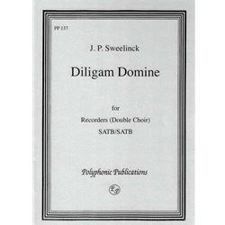 Sweelinck Diligam Domine (for wedding of Johann Stoboelus) (Sc+P)