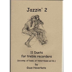 Jazzin' 2: 11 Duets for treble recorders