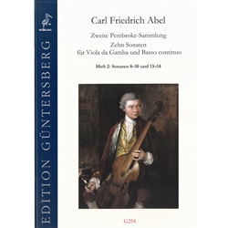 Abel, CF: Ten Sonatas for Viola da Gamba from the Second Pembroke Collection. vol. 2