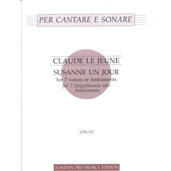 Le Jeune, Claude: Susanne un Jour - for 7 voices or instruments