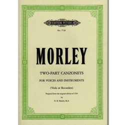 Morley, Thomas: Two-Part Canzonets