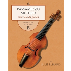 Elhard, Julie: Passamezzo Method for viola da gamba (Tenor Viol Book 1)