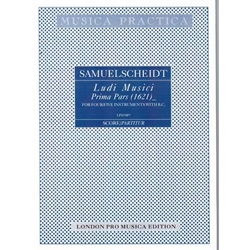 Scheidt : Ludi Musici - Prima Pars (1621) for four/five instruments with b.c. SCORE