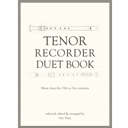 Haas, Eric, ed: Tenor Recorder Duet Book